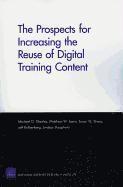Michael G Shanley, Matthew W Lewis, Susan G Straus, Jeff Rothenbert, Lindsay Daugherty - Prospects for Increasing the Reuse of Digital Training Content, Häftad