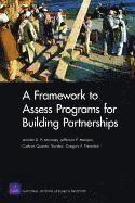 Jennifer D P Moroney, Jefferson P Marquis, Cathryn Quantic Thurston, Gregory F Treverton - Framework to Assess Programs for Building Partnerships, Häftad