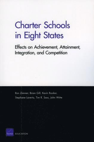 Ron Zimmer, Brian Gill, Kevin Booker, Stephane Lavertu, Tim R Sass - Charter Schools in Eight States, Häftad