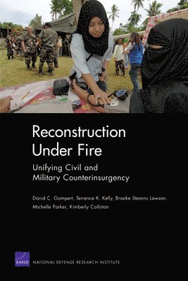 David C Gombert, Terrence K Kelly, Brooke Stearns Lawson, Michelle Parker, Kimberly Colloton - Reconstruction Under Fire, Häftad