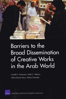 Barriers to the Broad Dissemination of Creative Works in the Arab World 1