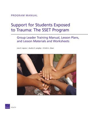 Support for Students Exposed to Trauma : the SSET Program 1
