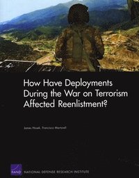 bokomslag How Have Deployments During the War on Terrorism Affected Reenlistment?