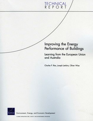 Charles P. Ries, Joseph Jenkins, Oliver Wise - Improving the Energy Performance of Buildings, Häftad
