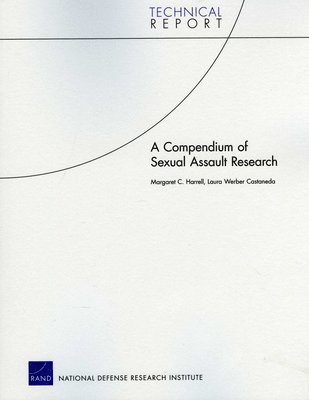 Margaret C Harrell, Margaret C. Harrell - Compendium of Sexual Assault Research, Häftad