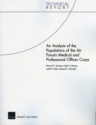 An Analysis of the Populations of the Air Force's Medical and Professional Officer Corps 1