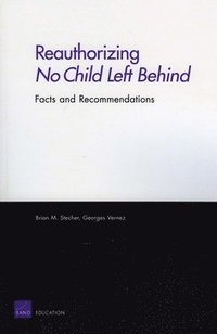 bokomslag Reauthorizing No Child Left Behind: Facts and Recommendations