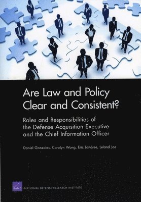 Daniel Gonzales, Carolyn Wong, Eric Landree, Leland Joe - Are Law and Policy Clear and Consistent?, Häftad
