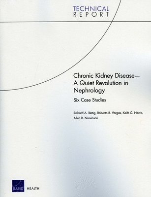 bokomslag Chronic Kidney Disease-A Quiet Revolution in Nephrology