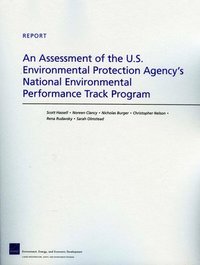 bokomslag An Assessment of the U.S. Environmental Protection Agency's National Environmental Performance Track Program