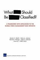 Martin C. Libicki, Brian A. Jackson, David R. Frelinger, Beth E. Lachman, Cesse Ip - What Should be Classified?, Häftad