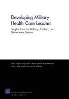 bokomslag Developing Military Health Care Leaders