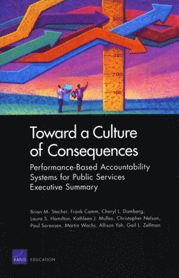 Toward a Culture of Consequences 1