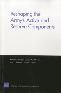 bokomslag Reshaping the Army's Active and Reserve Components