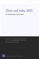 China and India, 2025: A Comparative Assessment 1