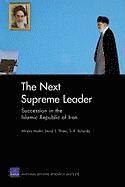 Alireza Nader, David E. Thaler, S. R. Bohandy - Next Supreme Leader, Häftad