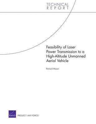 Feasibility of Laser Power Transmission to a High-Altitude Unmanned Aerial Vehicle 1