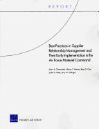 Mary E. Chenoweth, Nancy Y. Moore, Amy G. Cox, Judith D. Mele, Jerry M. Sollinger - Best Practices in Supplier Relationship Management and Their Early Implementation in the Air Force Material Command, Häftad