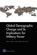 bokomslag Global Demographic Change and Its Implications for Military Power