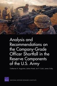 bokomslag Analysis and Recommendations on the Company-Grade Officer Shortfall in the Reserve Components of the U.S. Army