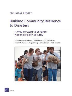 Building Community Resilience to Disaster 1