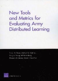 bokomslag New Tools and Metrics for Evaluating Army Distributed Learning