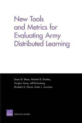 New Tools and Metrics for Evaluating Army Distributed Learning 1