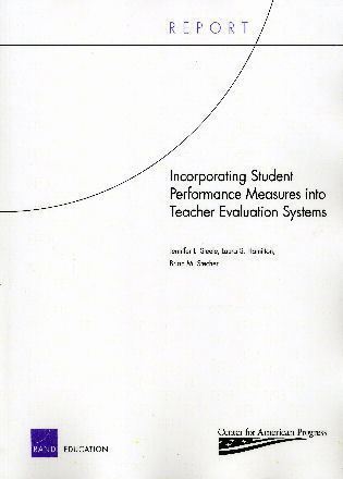 Laura S. Hamilton, Brian M. Stecher, Jennifer L. Steele - Incorporating Student Performance Measures into Teacher Evaluation Systems, Häftad