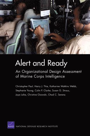Christopher Paul, Harry J. Thie, Katharine Watkins Webb, Stephanie Young, Colin P. Clarke, Susan G. Straus, Joya Laha, Christine Osowski, Chad Serena - Alert and Ready, Häftad