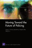 bokomslag Moving Toward the Future of Policing