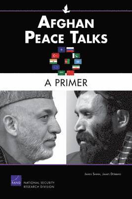 Afghan Peace Talks: A Primer 1