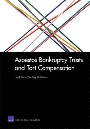 Lloyd Dixon, Geoffrey McGovern - Asbestos Bankruptcy Trusts and Tort Compensation, Häftad