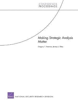 Making Strategic Analysis Matter 1