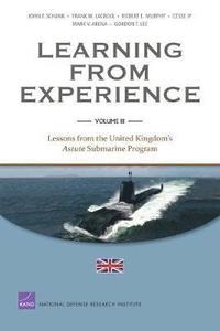 bokomslag Learning from Experience: v. III Lessons from the United Kingdom's Astute Submarine Program