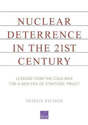 Nuclear Deterrence in the 21st Century 1