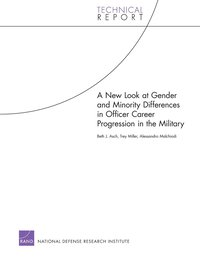 bokomslag A New Look at Gender and Minority Differences in Officer Career Progression in the Military