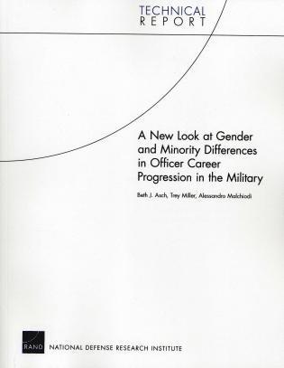 A New Look at Gender and Minority Differences in Officer Career Progression in the Military 1