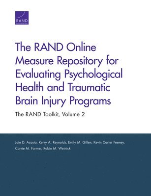 The RAND Online Measure Repository for Evaluating Psychological Health and Traumatic Brain Injury Programs 1