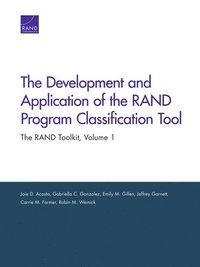 bokomslag The Development and Application of the RAND Program Classification Tool