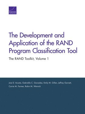 The Development and Application of the RAND Program Classification Tool 1