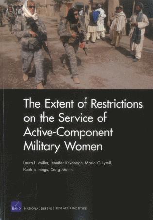 Extent of Restrictions on the Service of Active-Component Military Women
