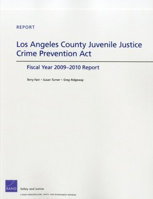 Terry Fain, Susan Turner, Greg Ridgeway - Angeles County Juvenile Justice Crime Prevention Act, Häftad