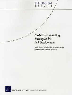 Jessie Riposo, John Gordon, Robert Murphy, Bradley Wilson, Isaac R. Porche III - Canes Contracting Strategies for Full Deployment, Häftad