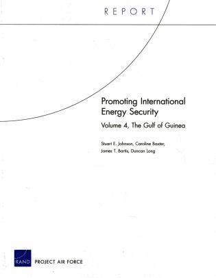 Stuart E. Johnson, Caroline Baxter, James T. Bartis, Duncan Long, Stuart E Johnson, James T Bartis - Promoting International Energy Security, Häftad