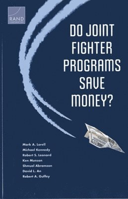 Do Joint Fighter Programs Save Money? 1