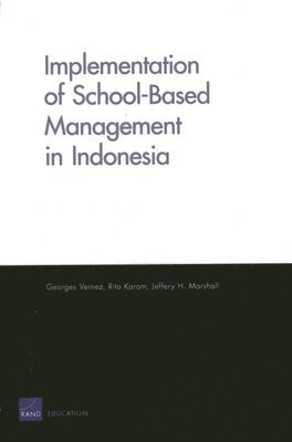 Implementation of School-Based Management in Indonesia 1