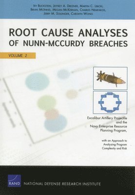 Root Cause Analyses of Nunn-Mccurdy Breaches 1