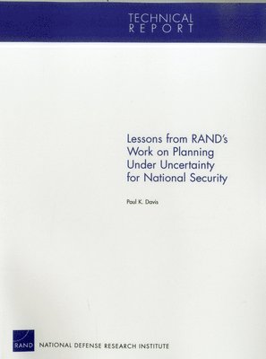 bokomslag Lessons from Rand's Work on Planning Under Uncertainty for National Security