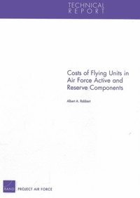 bokomslag Costs of Flying Units in Air Force Active and Reserve Components