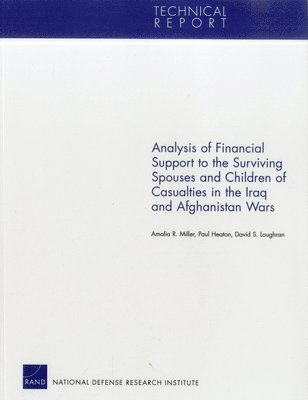 bokomslag Analysis of Financial Support to the Surviving Spouses and Children of Casualties in the Iraq and Afghanistan Wars